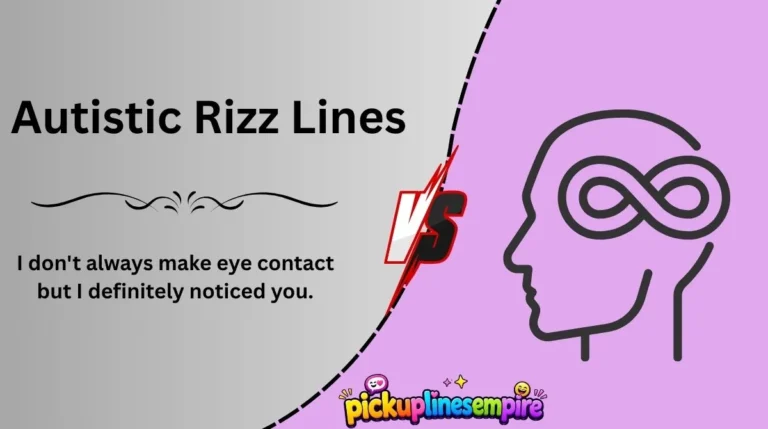 Autistic Rizz Lines