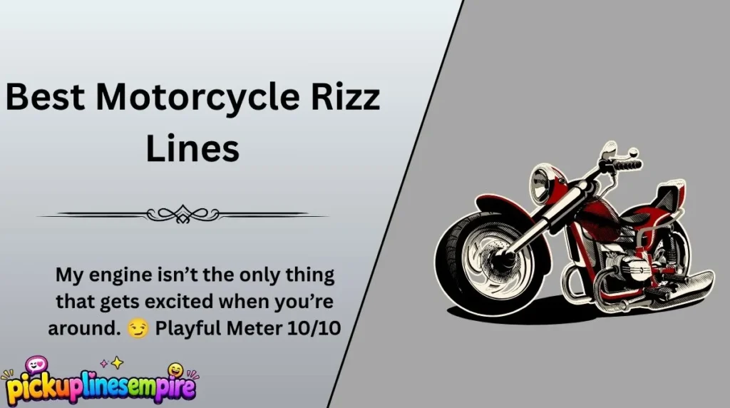 Best Motorcycle Rizz Lines
