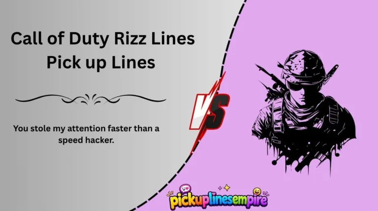 Call of Duty Rizz Lines Pick up Lines