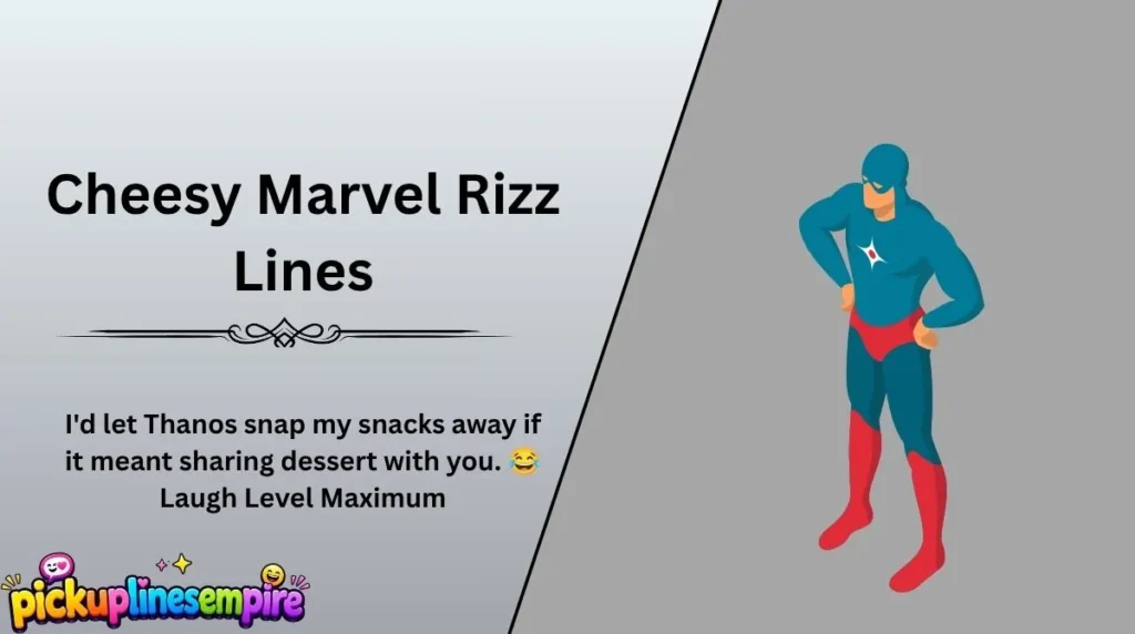 Cheesy Marvel Rizz Lines