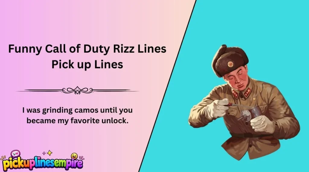 Funny Call of Duty Rizz Lines Pick up Lines