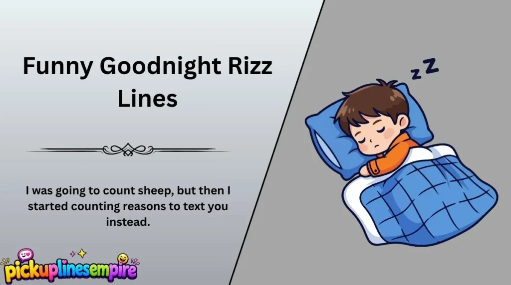 Funny Goodnight Rizz Lines