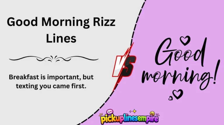 Good Morning Rizz Lines
