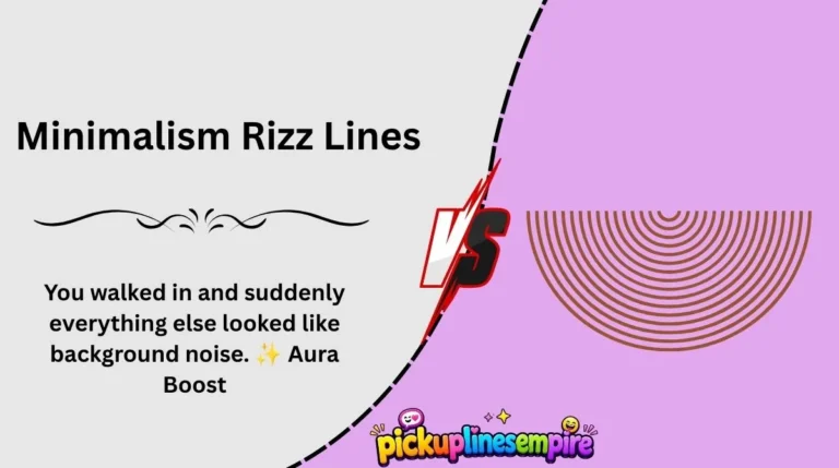 Minimalism Rizz Lines