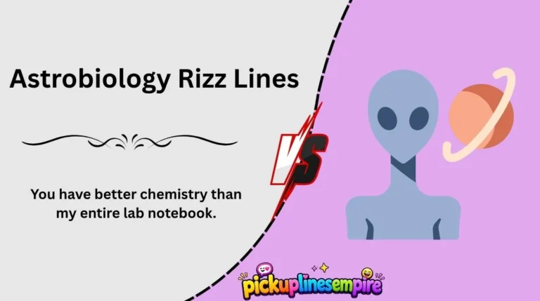 Astrobiology Rizz Lines