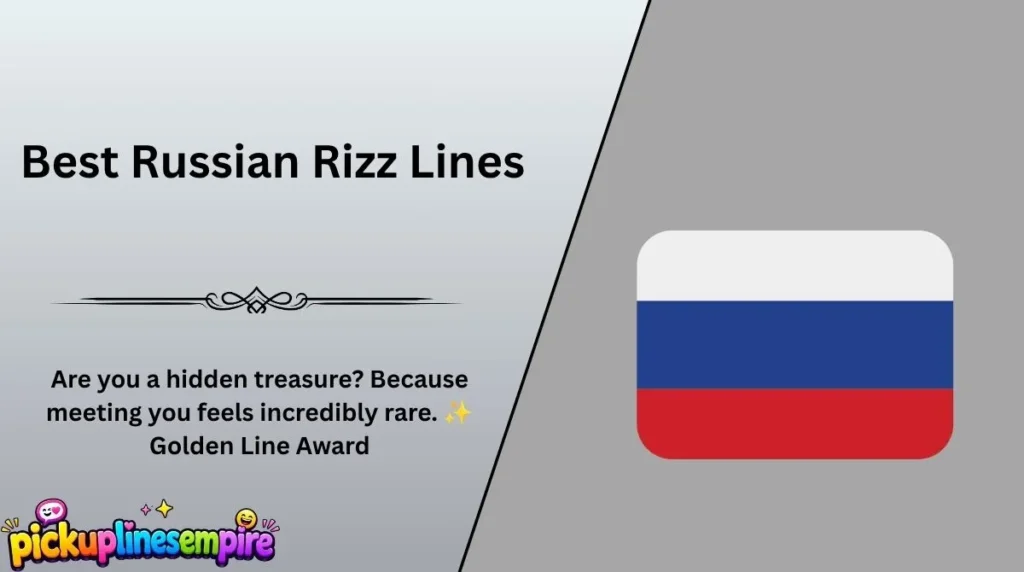 Best Russian Rizz Lines