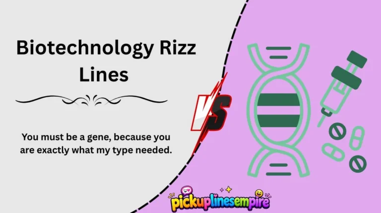 Biotechnology Rizz Lines