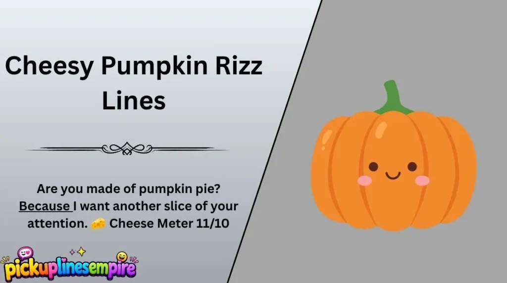 Cheesy Pumpkin Rizz Lines