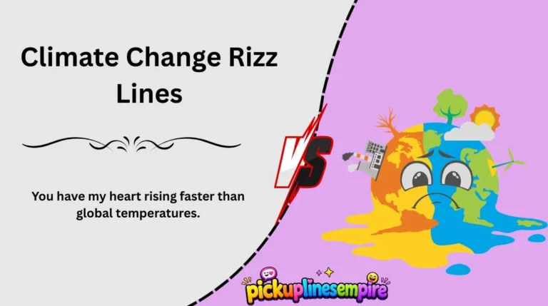 Climate Change Rizz Lines