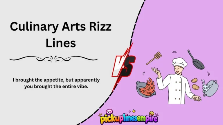 Culinary Arts Rizz Lines