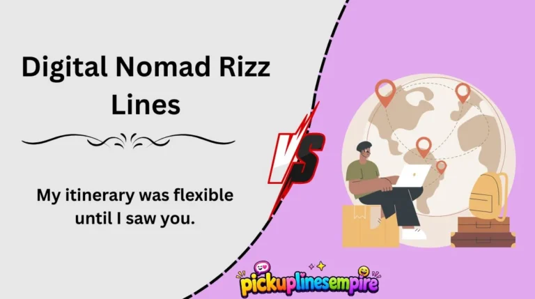 Digital Nomad Rizz Lines