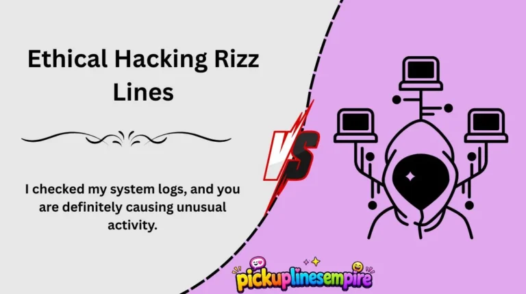 Ethical Hacking Rizz Lines