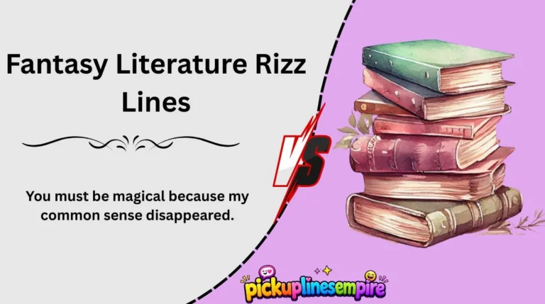 Fantasy Literature Rizz Lines