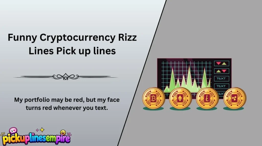Funny Cryptocurrency Rizz Lines Pick up lines