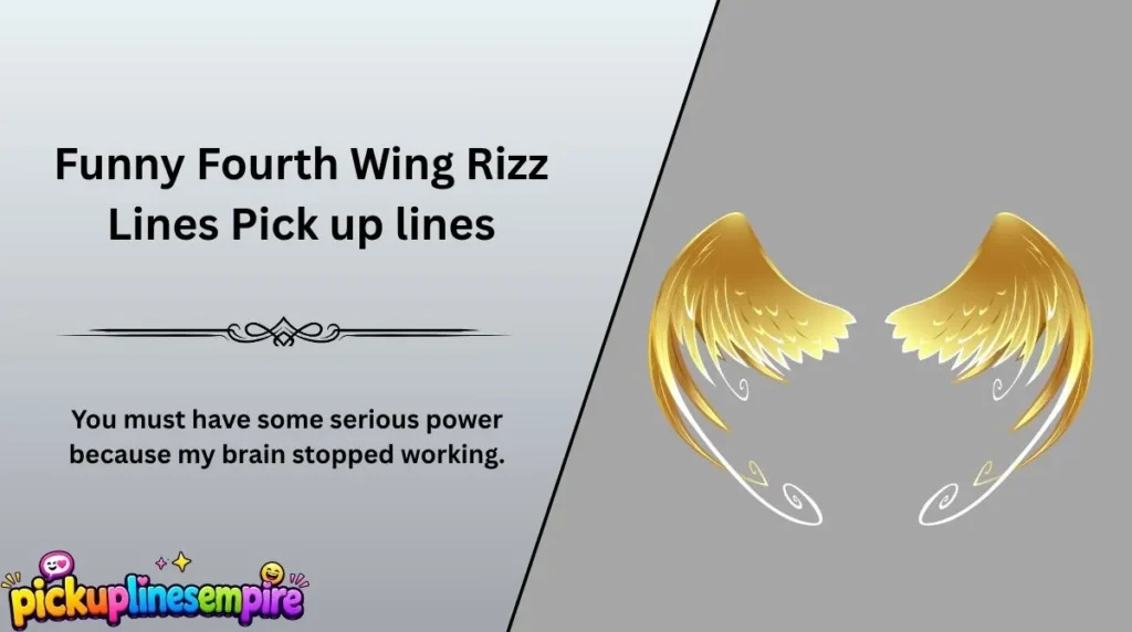 Funny Fourth Wing Rizz Lines Pick up lines