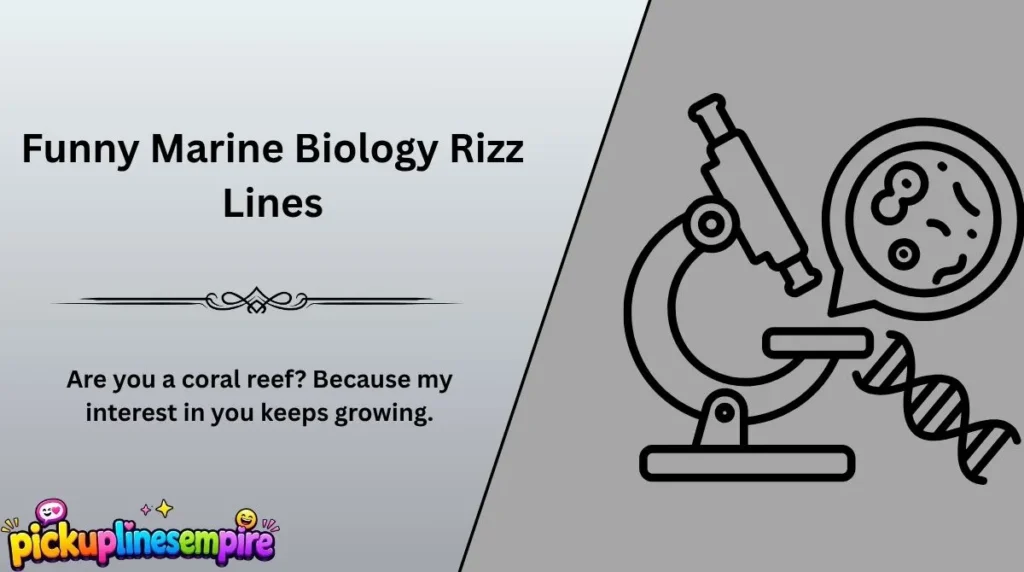 Funny Marine Biology Rizz Lines