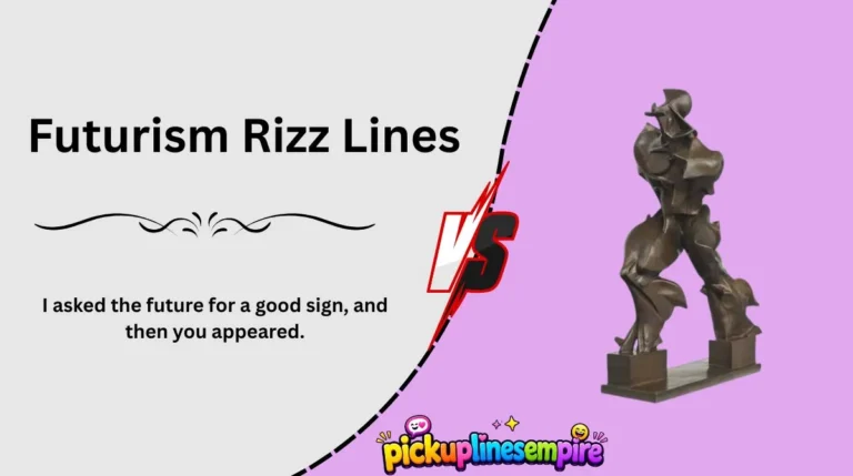 Futurism Rizz Lines