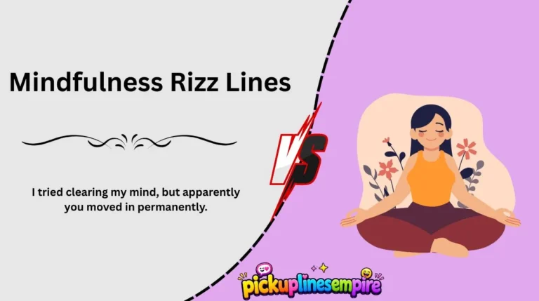 Mindfulness Rizz Lines