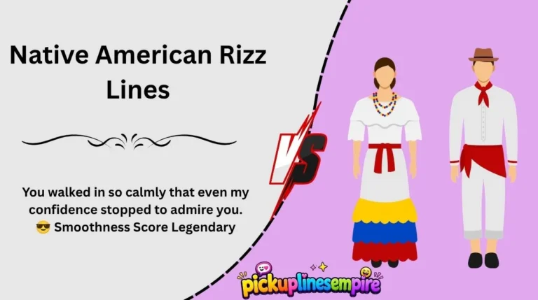 Native American Rizz Lines