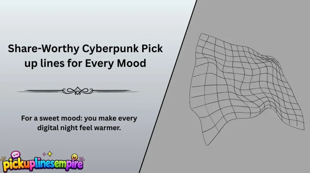 Share-Worthy Cyberpunk Pick up lines for Every Mood