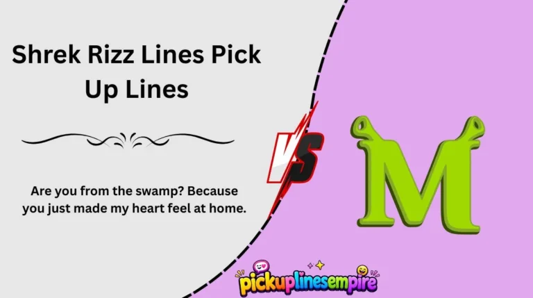 Shrek Rizz Lines Pick Up Lines