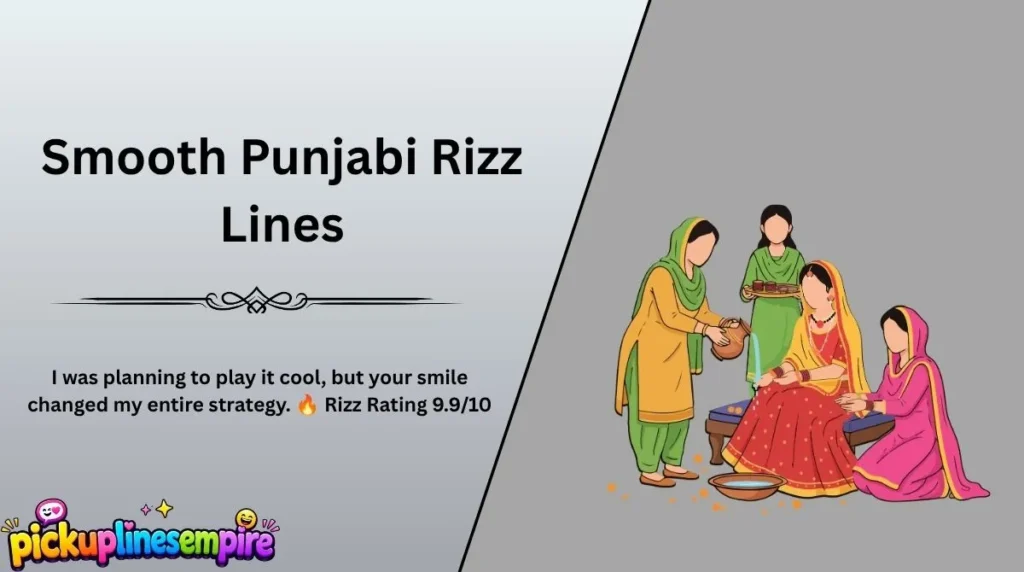 Smooth Punjabi Rizz Lines