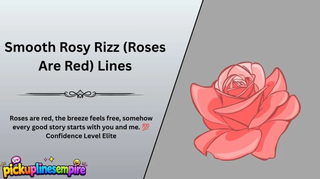 Smooth Rosy Rizz (Roses Are Red) Lines
