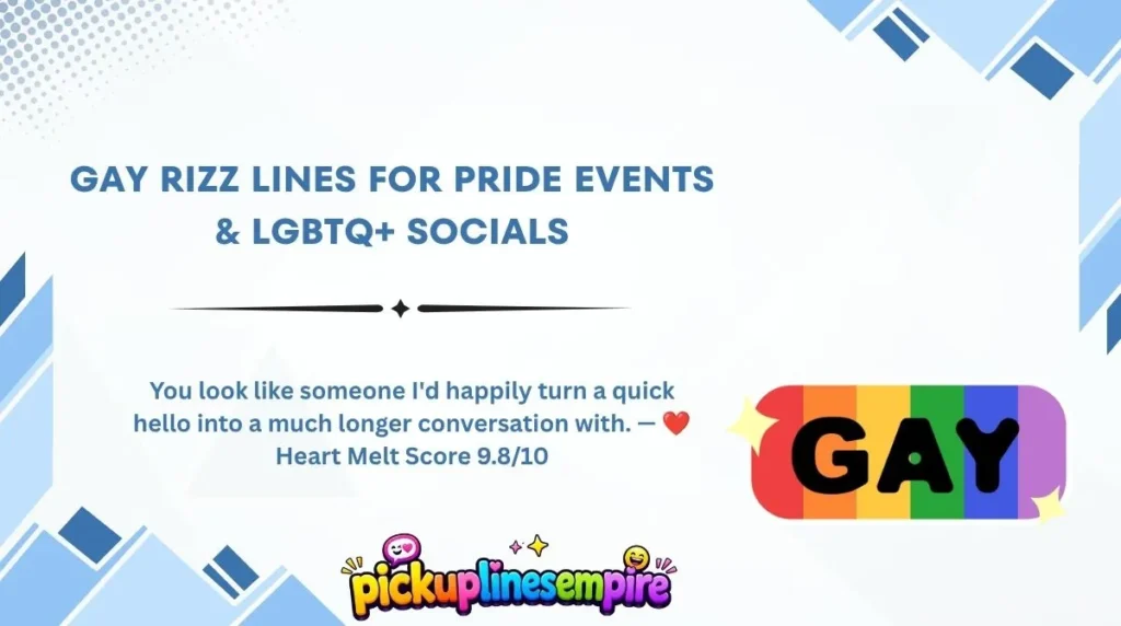 Gay Rizz Lines for Pride Events & LGBTQ+ Socials