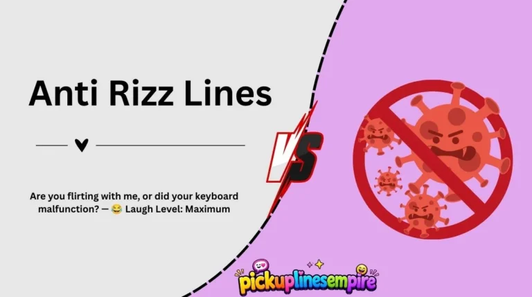 Anti Rizz Lines