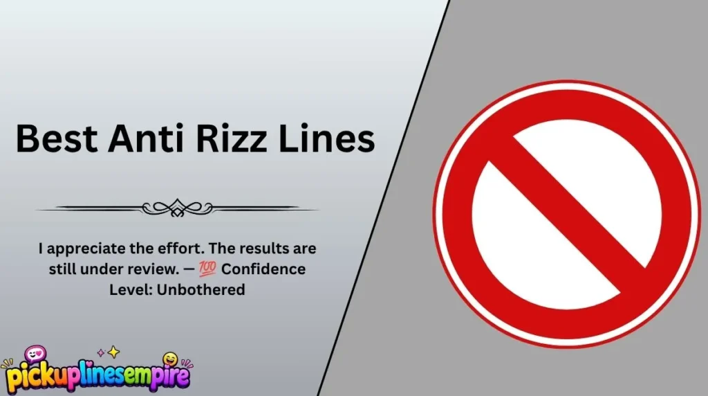 Best Anti Rizz Lines