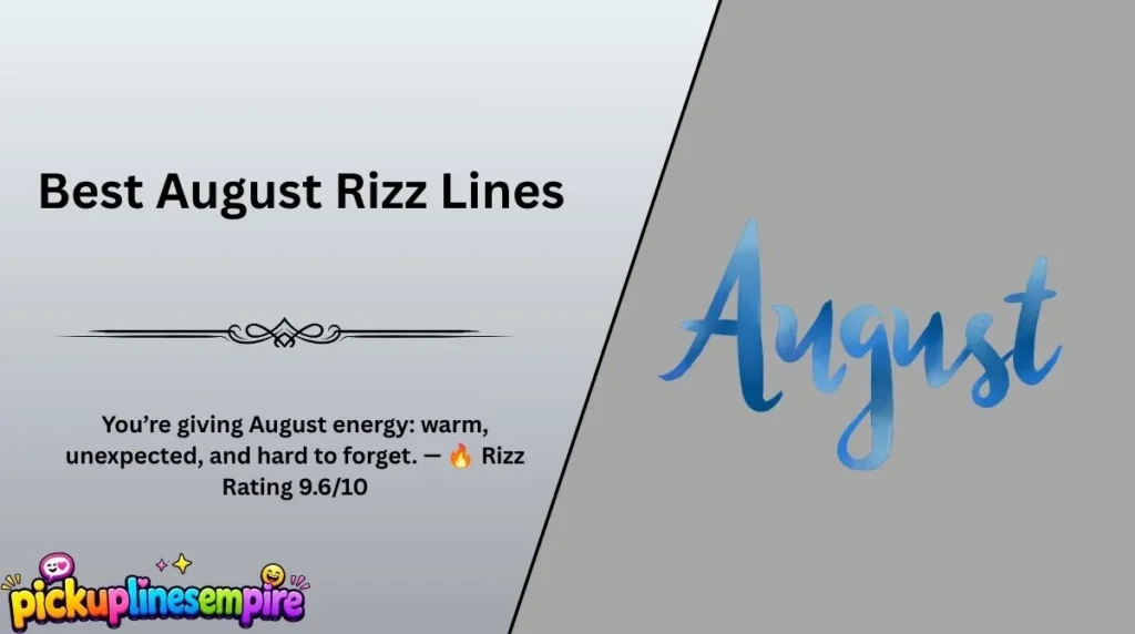 Best August Rizz Lines