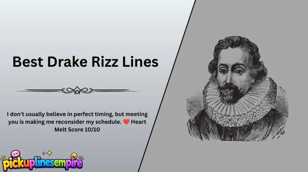 Best Drake Rizz Lines