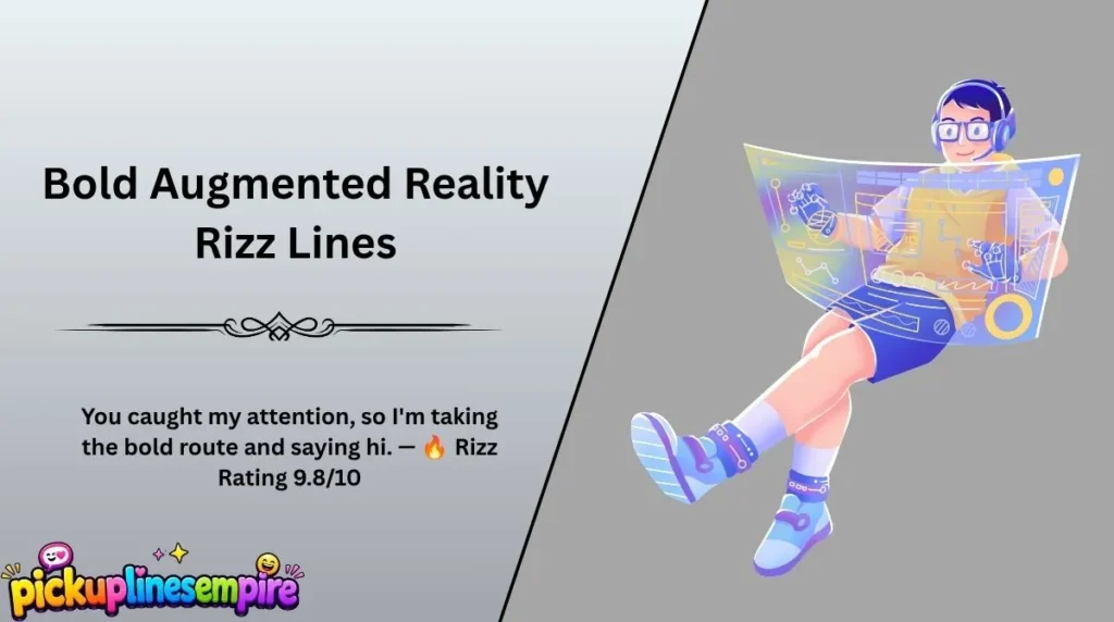 Bold Augmented Reality Rizz Lines