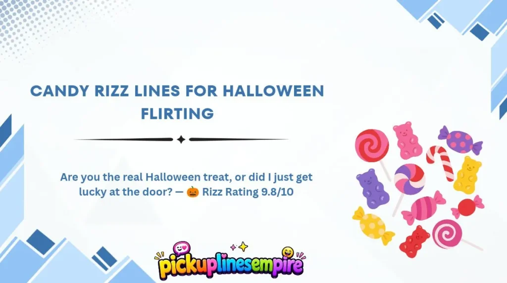 Candy Rizz Lines for Halloween Flirting