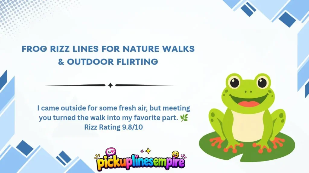 Frog Rizz Lines for Nature Walks & Outdoor Flirting