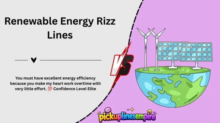 Renewable Energy Rizz Lines