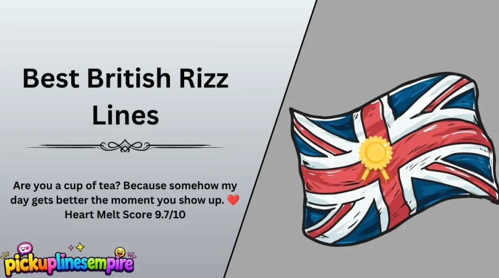 Best British Rizz Lines