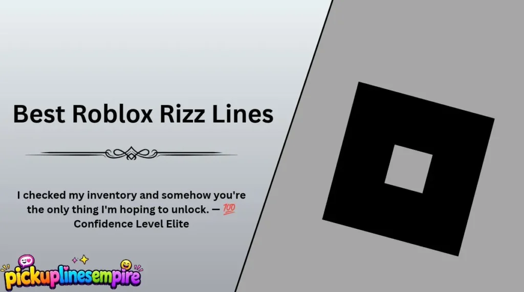 Best Roblox Rizz Lines