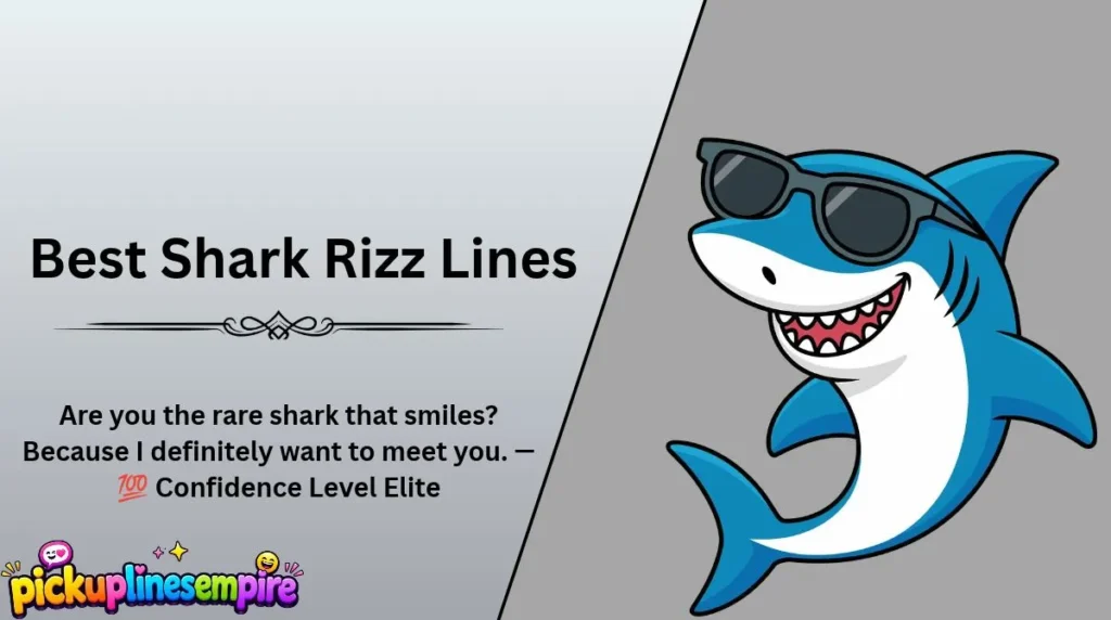 Best Shark Rizz Lines