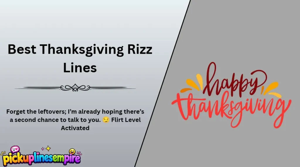 Best Thanksgiving Rizz Lines
