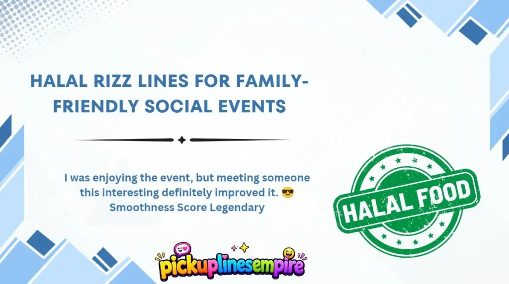 Halal Rizz Lines for Family-Friendly Social Events