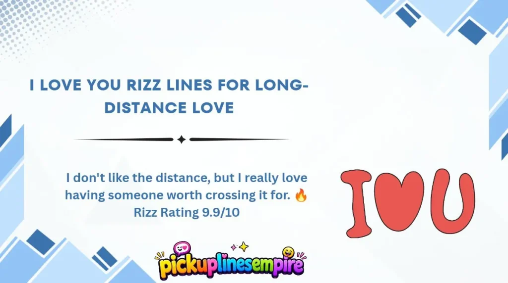 I Love You Rizz Lines for Long-Distance Love