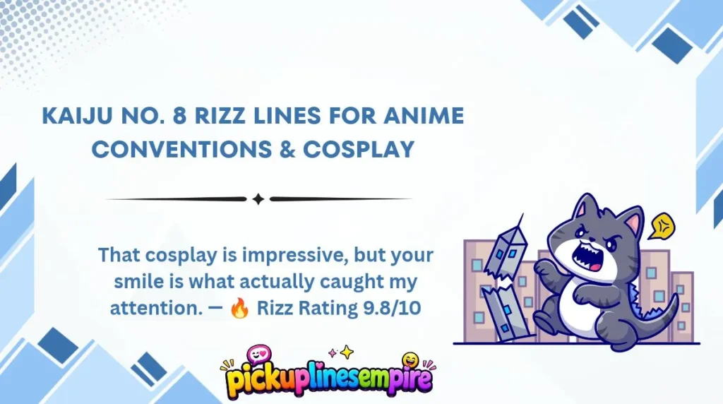 Kaiju No. 8 Rizz Lines for Anime Conventions & Cosplay