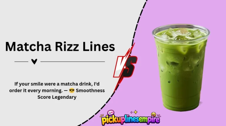 Matcha Rizz Lines