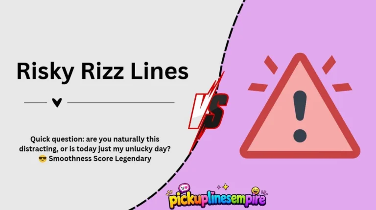 Risky Rizz Lines