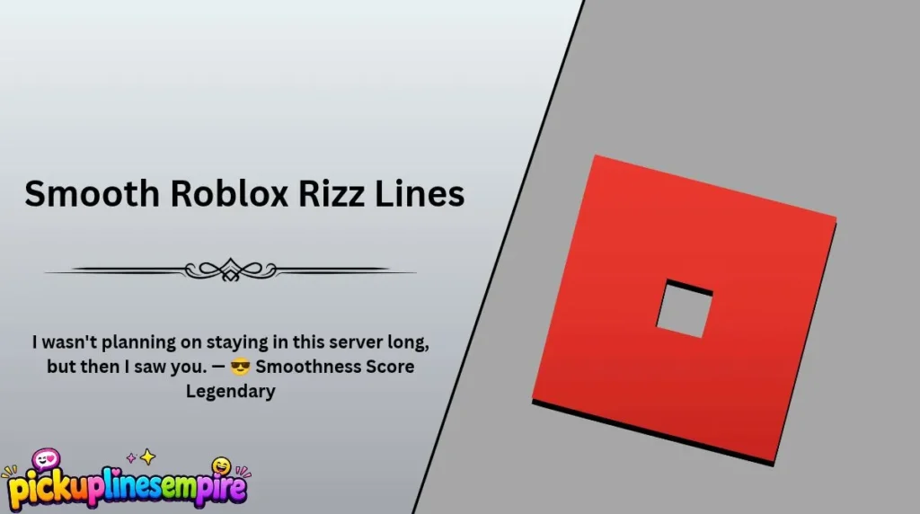 Smooth Roblox Rizz Lines