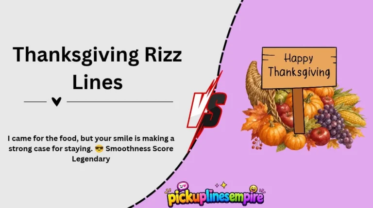 Thanksgiving Rizz Lines